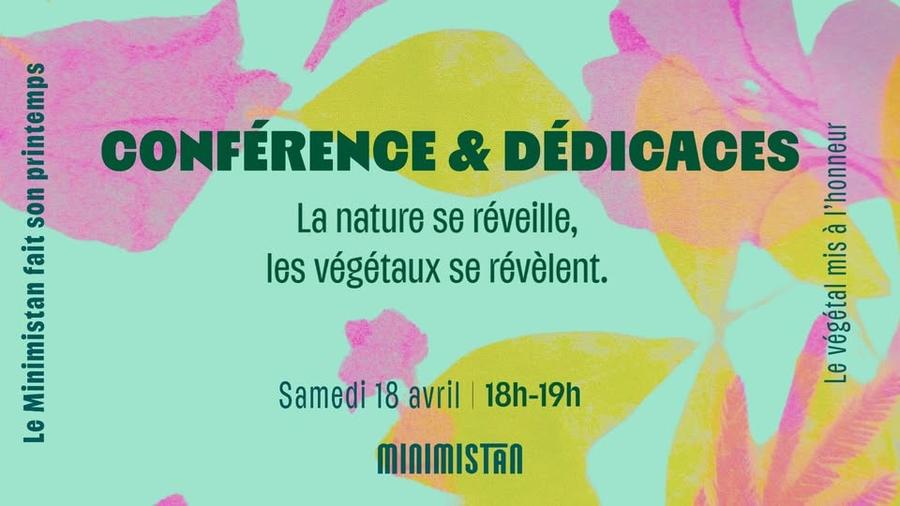 🌸🌿 Fête du Printemps au Minimistan – Conférence & Dédicace : Incroyables Végétaux