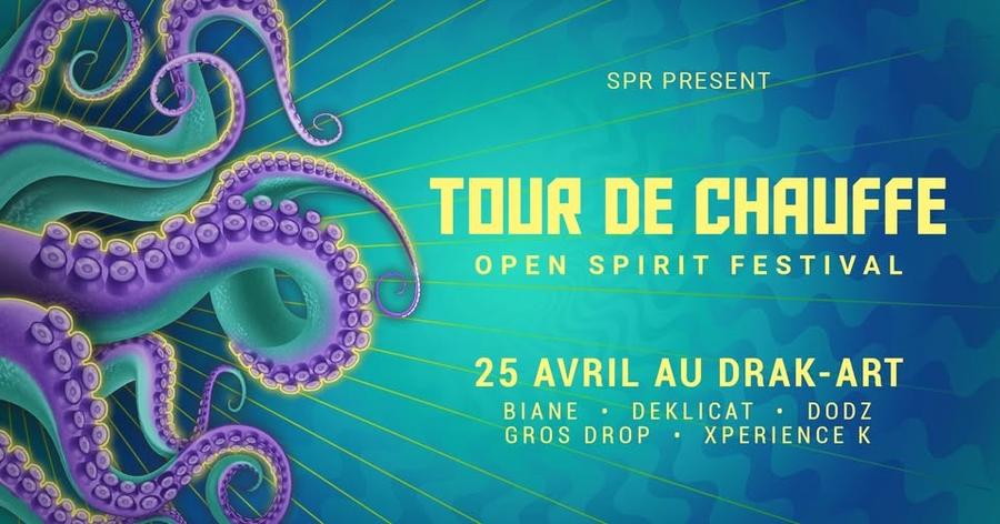 TOUR DE CHAUFFE — OPEN SPiRit Festival