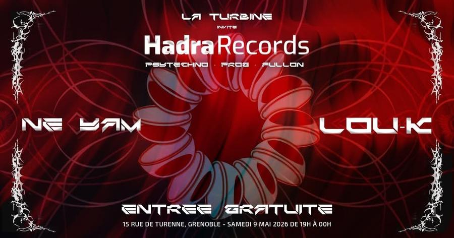 La Turbine invite Hadra Records