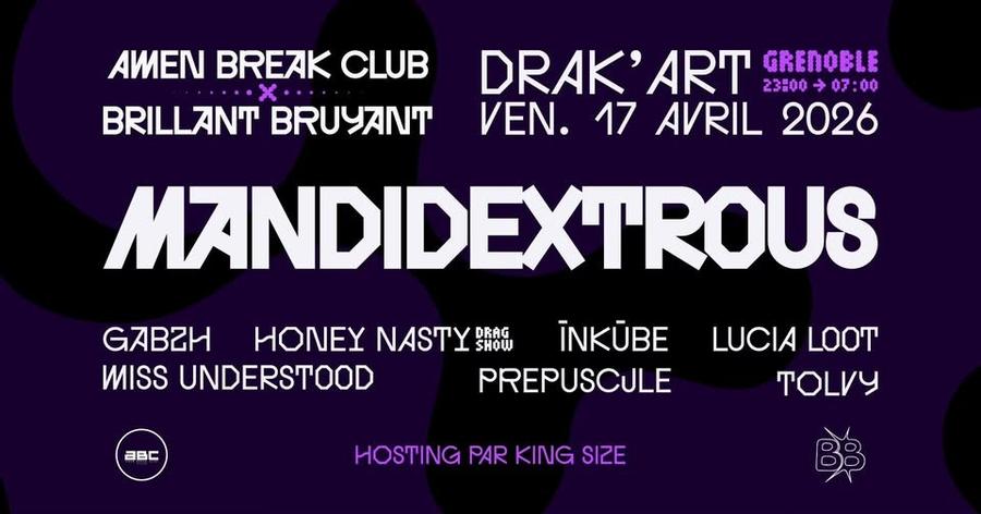 AMEN BREAK CLUB X BRILLANT BRUYANT W/ MANDIDEXTROUS, HONEY NASTY & MORE