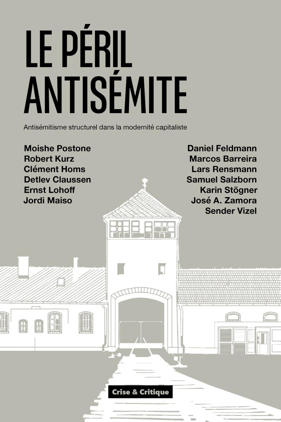 L’antisémitisme comme idéologie de crise : De « l’inconscient collectif antijuif » à la critique sans conscience du capitalisme