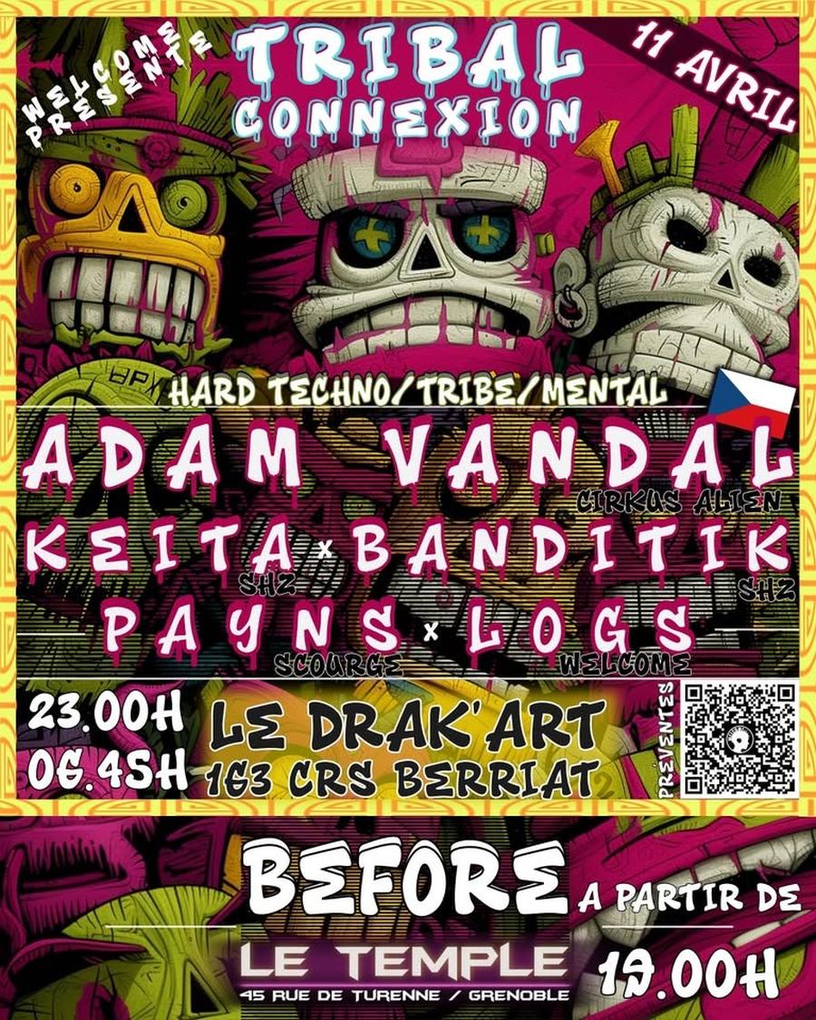 May be an image of ‎text that says '‎は自望然 TRIBAL CONNEXION 11 AVRIL AVRIL HARD TECANO/TRIBE/MENTAL ΤΣΣΗΝΟ ADAMVANDAI ADAM VANDAI ND KELTABANDITIR ΚΣΙΤΑ BANDITIK PAYNS x G S SA屋IS .00H 5ما DRAK ART 0G.4SH 1€3 CRS BERRIAT A PARTIR LE TEMPLE 45 RUE DE TURENNE GRENOBLE 10.00土‎'‎