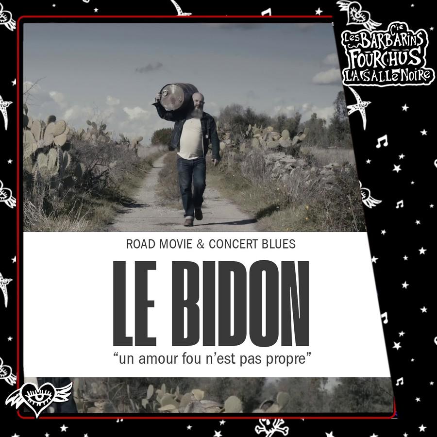 LE BIDON - FILM & BLUES
