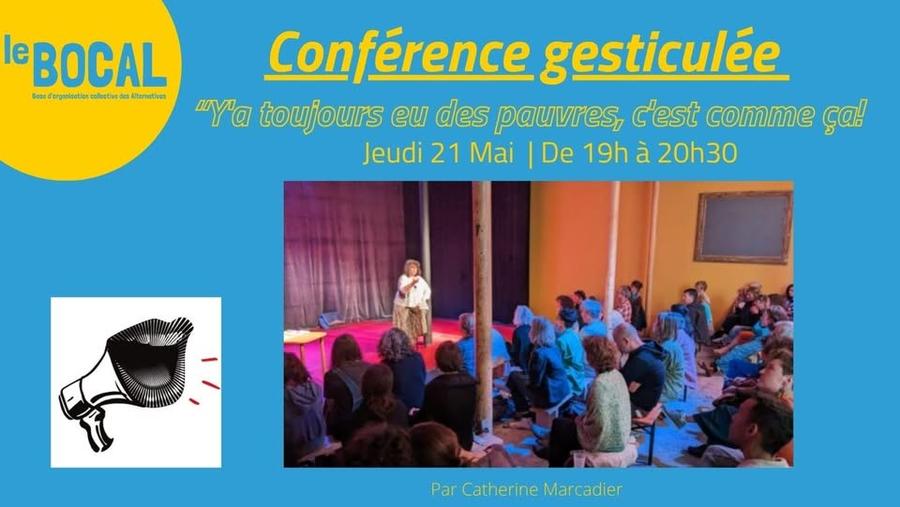 📢 Conférence gesticulée: "Y'a toujours eu des pauvres, c'est comme ça!" 📢