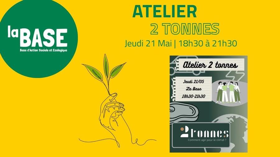 💚🍃Atelier 2 Tonnes 🍃💚