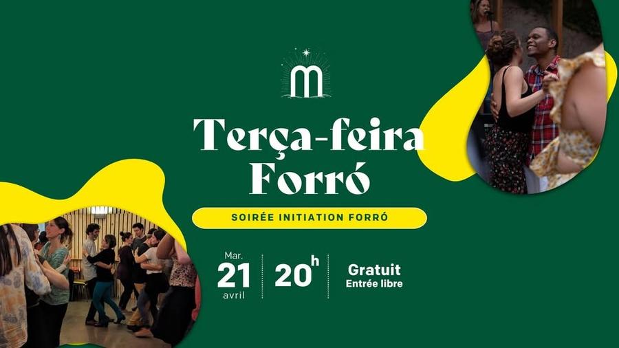 May be an image of one or more people and text that says 'Terça-feira Terça feira Forró SOIRÉEINITIATIONFORRÓ SOIRÉE INITIATION FORRÓ Mar. 21 avril 20 h Gratuit Entrée Entréelibre libre'