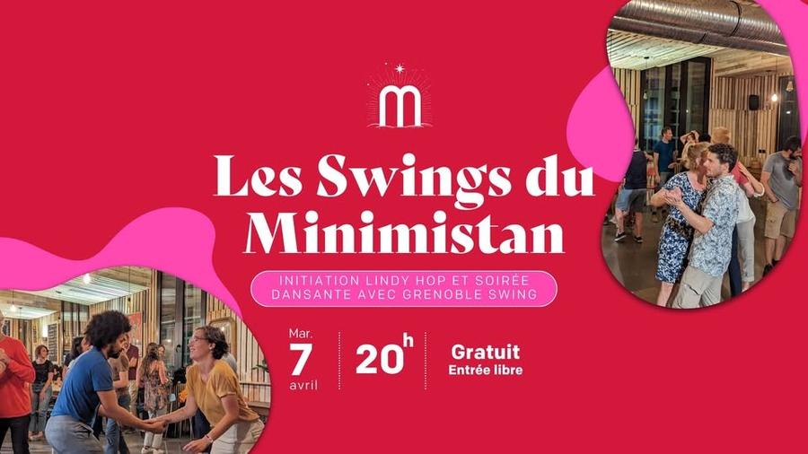 May be an image of one or more people and text that says '៣ Les Swings du Minimistan INITIATION LINDY HOP SOIRÉE DANSANTE AVEC GRENOBLE SWING Mar. 7 avril 20 Gratuit Entréelibre Entrée libre'