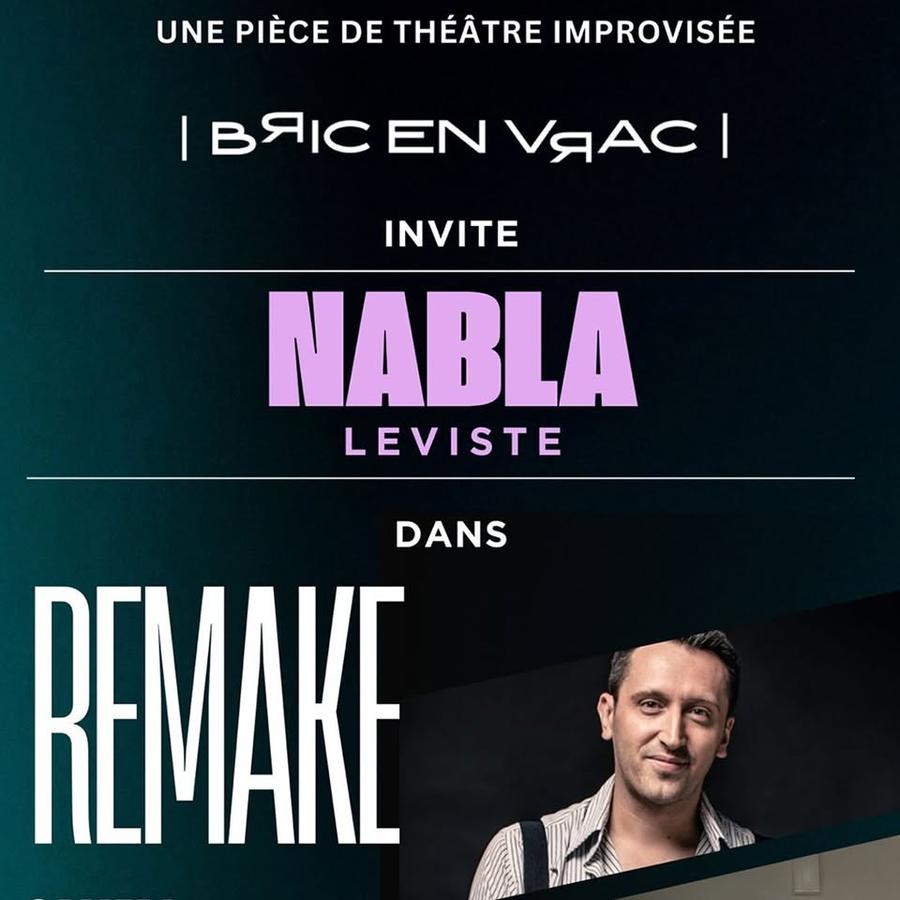 Bric en Vrac - "REMAKE" avec Nabla Leviste