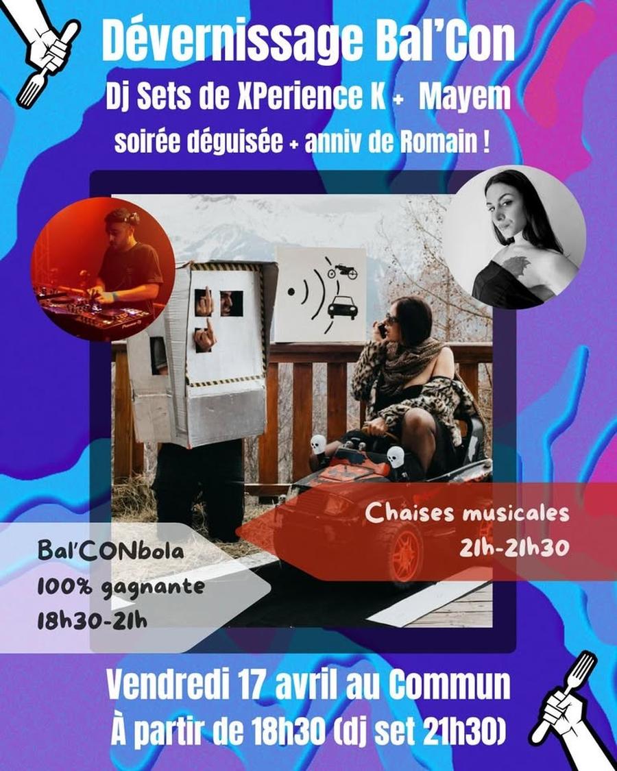 Dévernissage déguisé Bal'Con - Dj Set XPerience K + Mayem