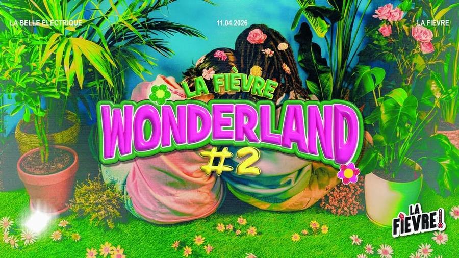 May be pop art of ‎text that says '‎LA LABELLEÉLECTRIQUE BELLE CTRIQUE 11. 11.04.2026 .04. 11.04 4.2 2026 LAFIEVRE LA FIEVRE [개l) A FIEVRE ااکل WONDERLAND # #2 FIEVRE! LA‎'‎